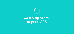 8 awesome pure CSS spinner / loader