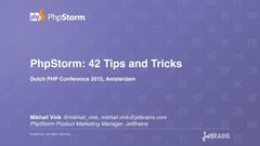 PHPStorm: 42 Tips and Tricks (47min video talk by Mikhail Vink at Dutch PHP Conference 2015)