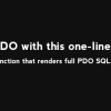 Debug PDO with this one-line function. Yeah!